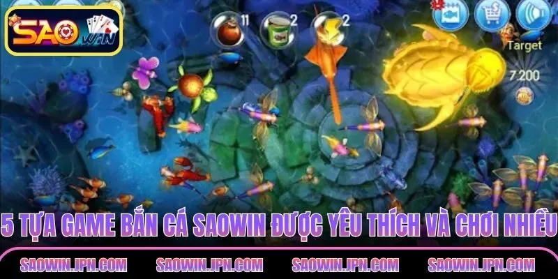 5 tựa game bắn cá SAOWIN được yêu thích và chơi nhiều nhất