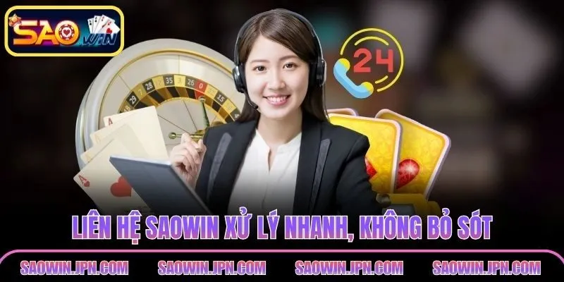 Liên Hệ SAOWIN – Hỗ Trợ Hội Viên 24/7 Với Phản Hồi Nhanh Liên hệ SAOWIN đúng cách giúp xử lý nhanh, không bỏ sót