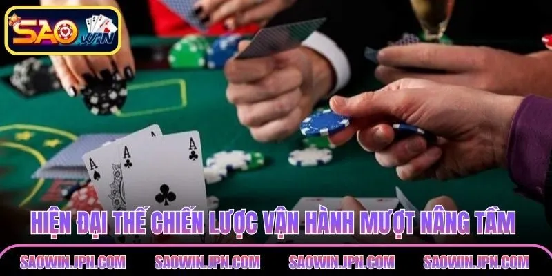 Poker SAOWIN – Sân Chơi Trí Tuệ Đỉnh Cao, Hấp Dẫn, Tinh Tế Hiện đại thế chiến lược vận hành mượt nâng tầm Poker