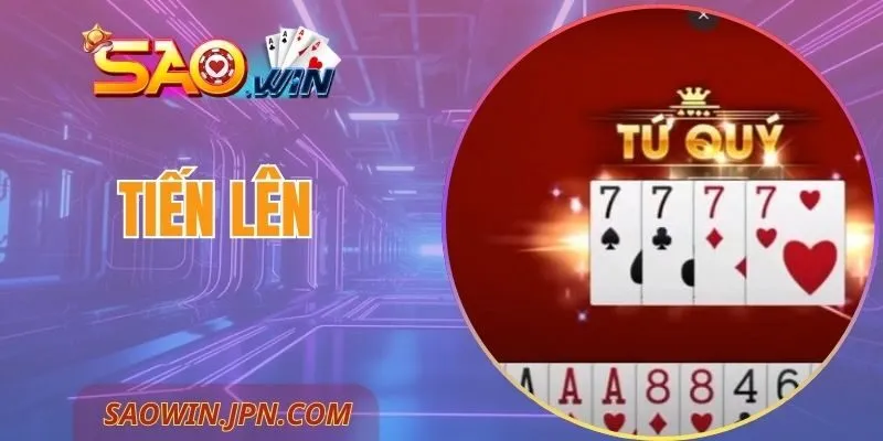 Tiến Lên SAOWIN – Luật Chơi, Chiến Lược Làm Chủ Hiệu Quả